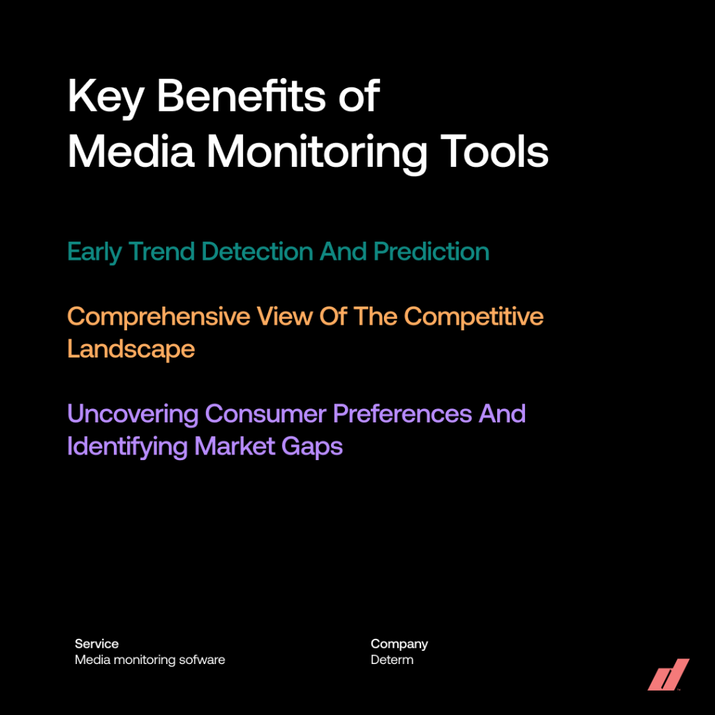 Key benefits of media monitoring tools